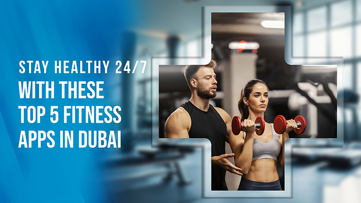 Explore the top 5 fitness apps in Dubai to keep you fit and healthy in your busy lives