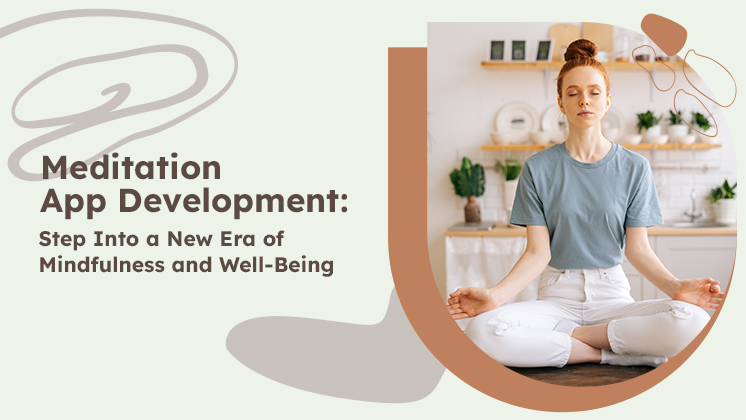 Meditation App Development